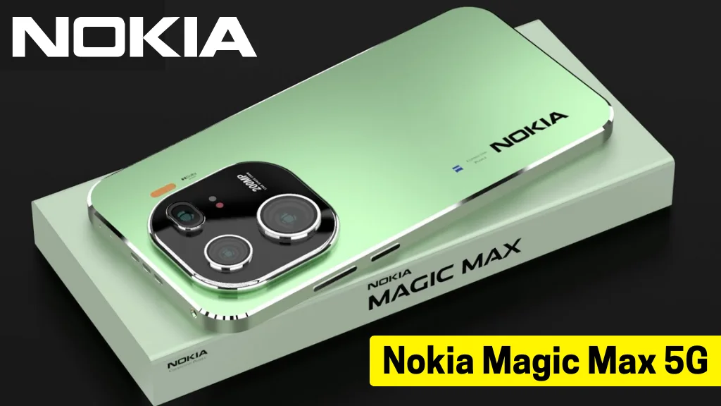 Nokia Magic Max 5G